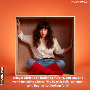 Bridget Christie on brain fog, flirting, and why she won’t be taking a lover: ‘My heart is full. I am open to it, but I’m not looking for it’