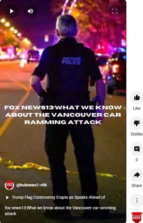 fox news13:What we know about the Vancouver car ramming attack 3 fox news13:What we know about the Vancouver car ramming attack